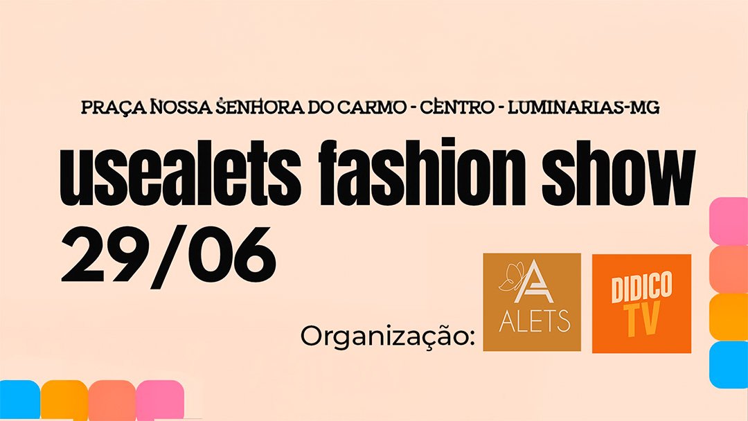 Banner Use Alets Fashion Show 2025 em Luminárias