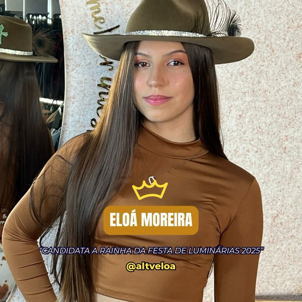 Conheça as finalistas do concurso para a Rainha da Tradicional Festa de Julho de Luminárias 2 Rainha da Festa de Julho 2025 Eloá Moreira