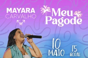 Banner do evento "Pagode das Mães 2025" com shows de Mayara Carvalho e Meu Pagode, sorteio de brindes e concurso de dança na Praça Nossa Senhora do Carmo, em Luminárias, MG.